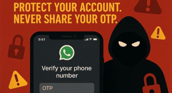 Don’t Share Your OTP : WhatsApp Scams on the Rise